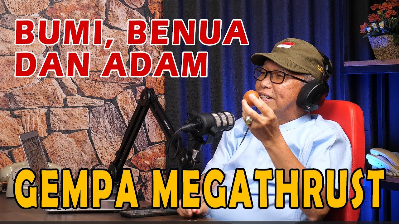 [Podcast] Ancaman Megathrust (?) Lempeng Benua Bertabrakan