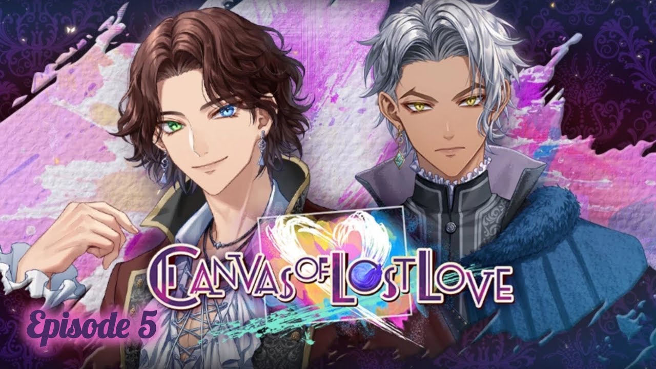 Canvas of Lost Love || Episode 5