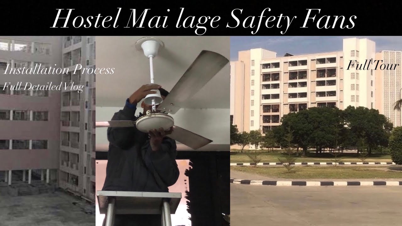 Hostel Mai lage Safety Fans | TMU Hostel | Preventive Safety Measures for Students | Full Vlog
