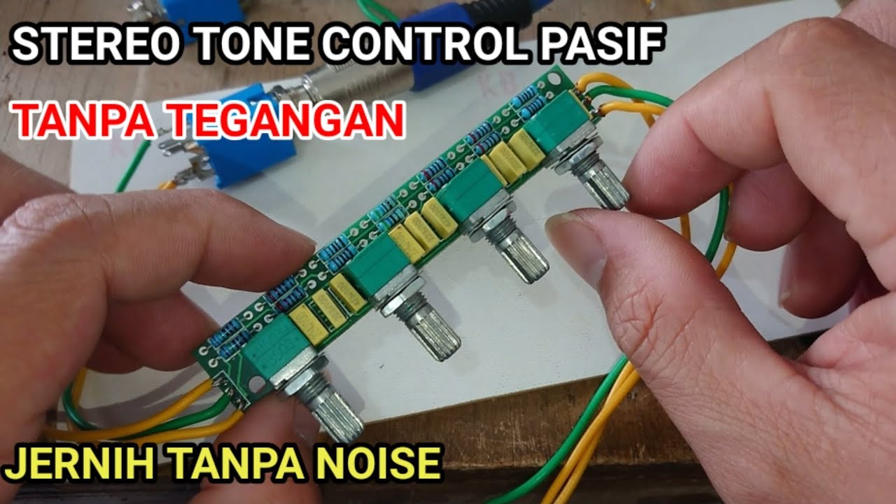 Stereo tone control pasif tanpa tegangan plus midel jernih tanpa noise tapi pelan