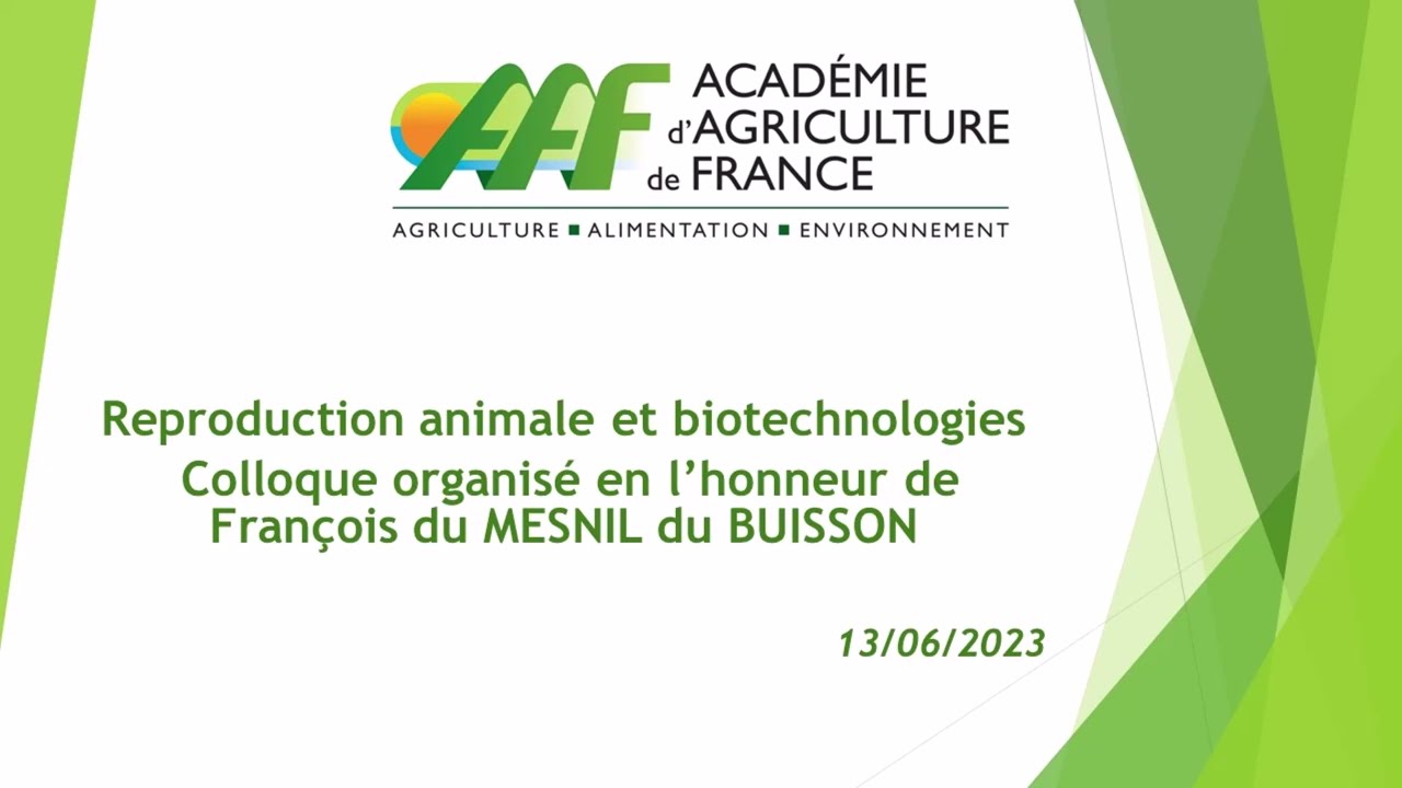 13/06/2023 : Reproduction animale et biotechnologies (1ère partie)