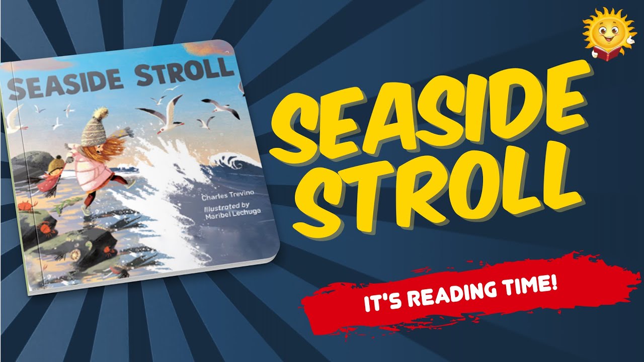 Seaside Stroll | Reading Books For Kids