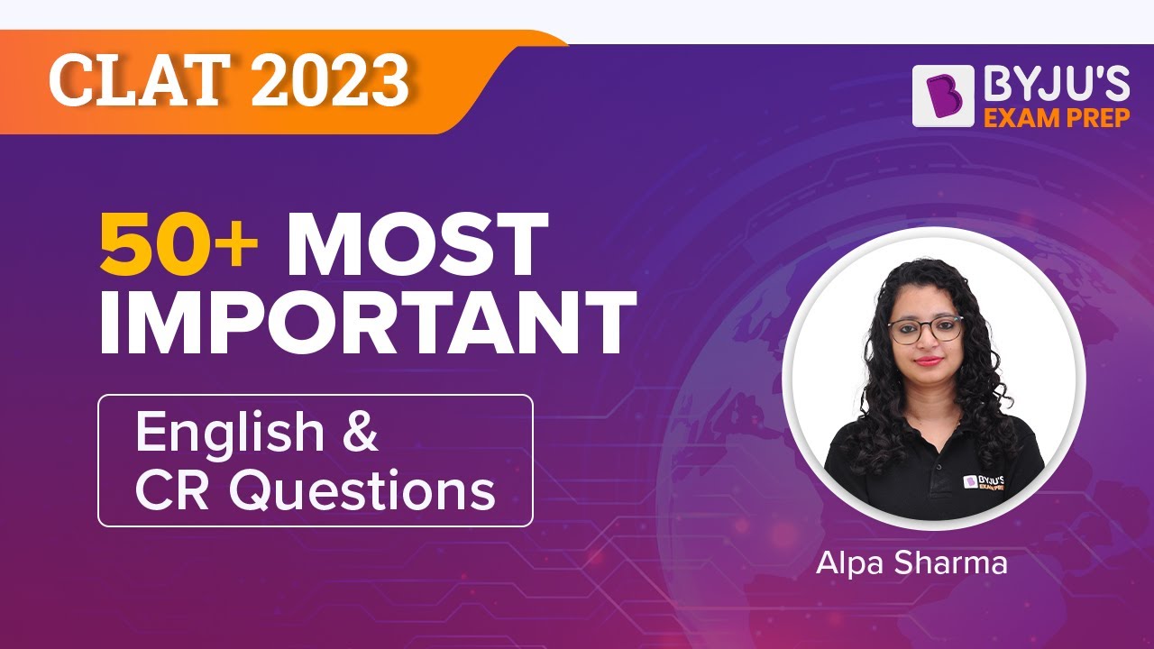50+ Most Important English & CR Questions | CLAT 2023 English & CR Preparation | CLAT Exam