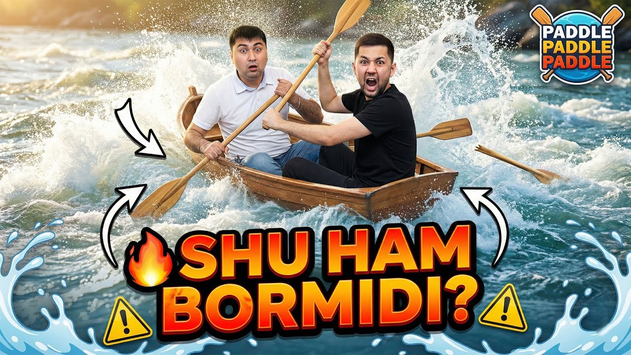 🚣SHU HAM BORMIDI? — PADDLE PADDLE PADDLE #2 (FINAL)