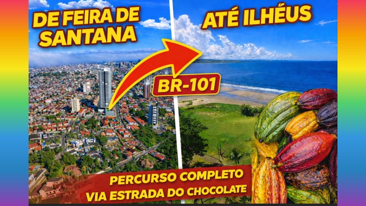 FEIRA DE SANTANA/ILHÉUS, TODO PERCURSO 