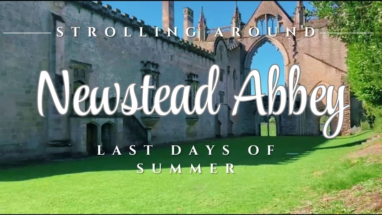 Strolling on the Last Days of Summer | Relaxing walk around Newstead Abbey