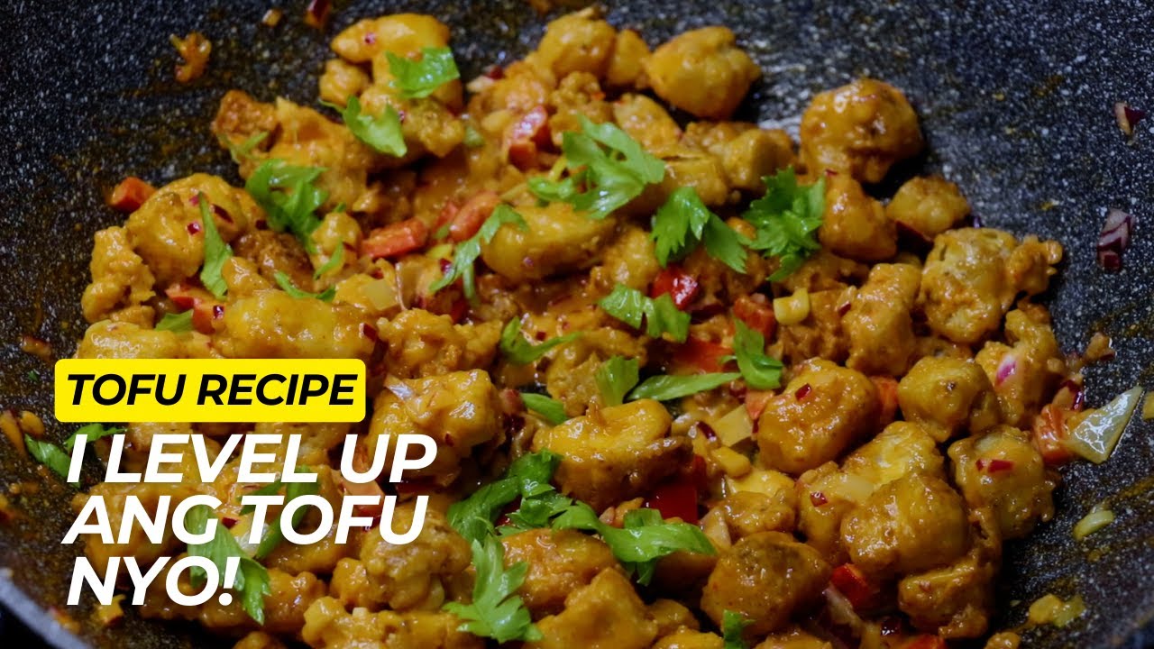 ILEVEL UP ANG TOFU! BAGONG RECIPE NA SURE NA MAGUGUSTUHAN NYO! DIFFERENT TOFU RECIPES
