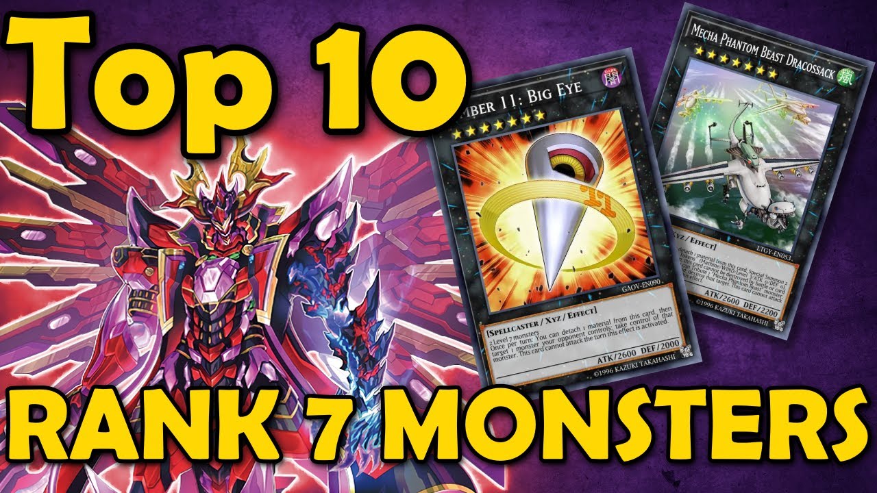 Top 10 Best Rank 7 Monsters