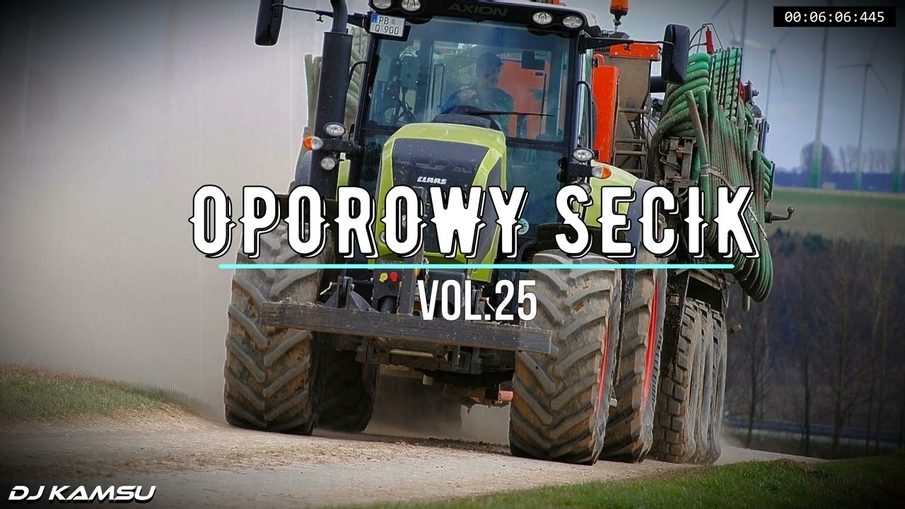 🚜⛔ OPOROWY SECIK ⛔🚜SKŁADANKA DLA ROLNIK&Oacute;W 🚜⛔ VOL.25🚜⛔LISTOPAD 2024 ⛔‪@DJKAMSU12