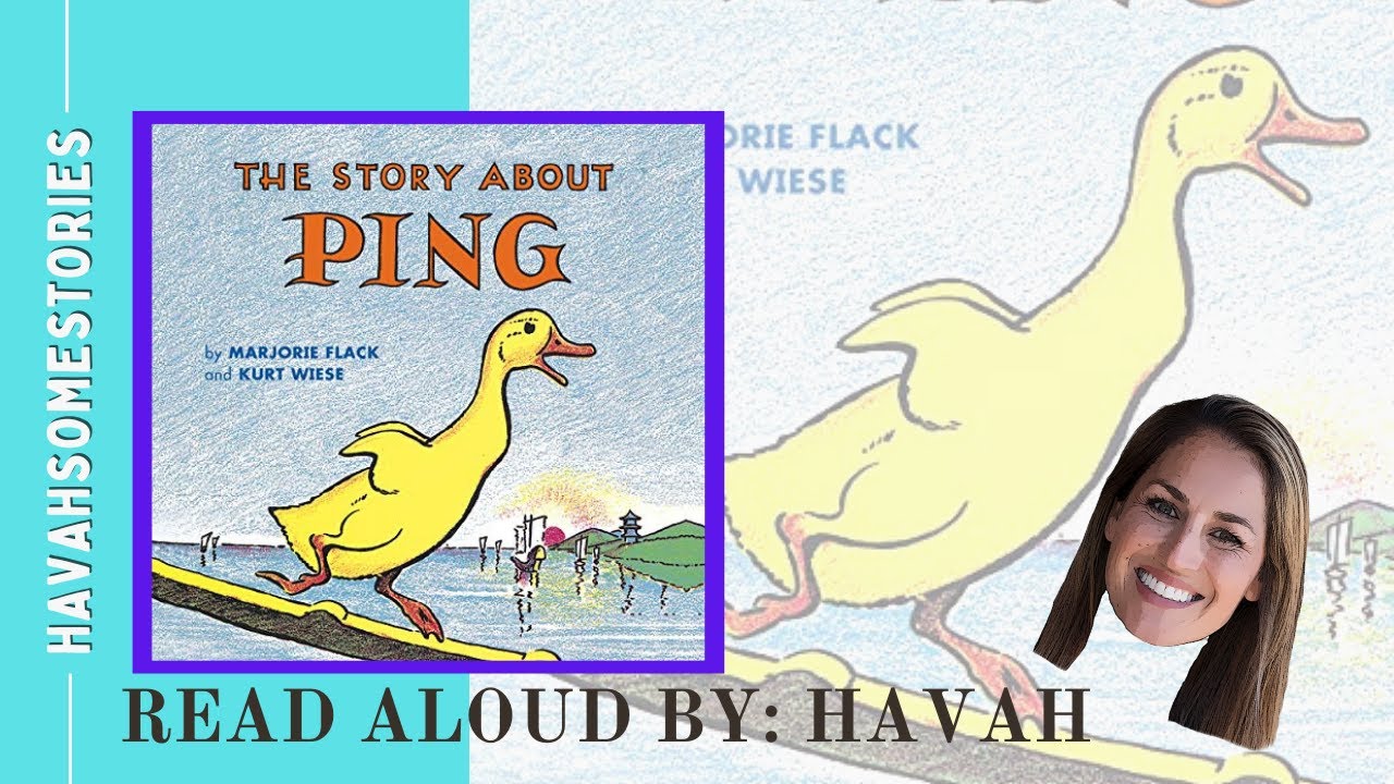 The Story About Ping by Marjorie Flack