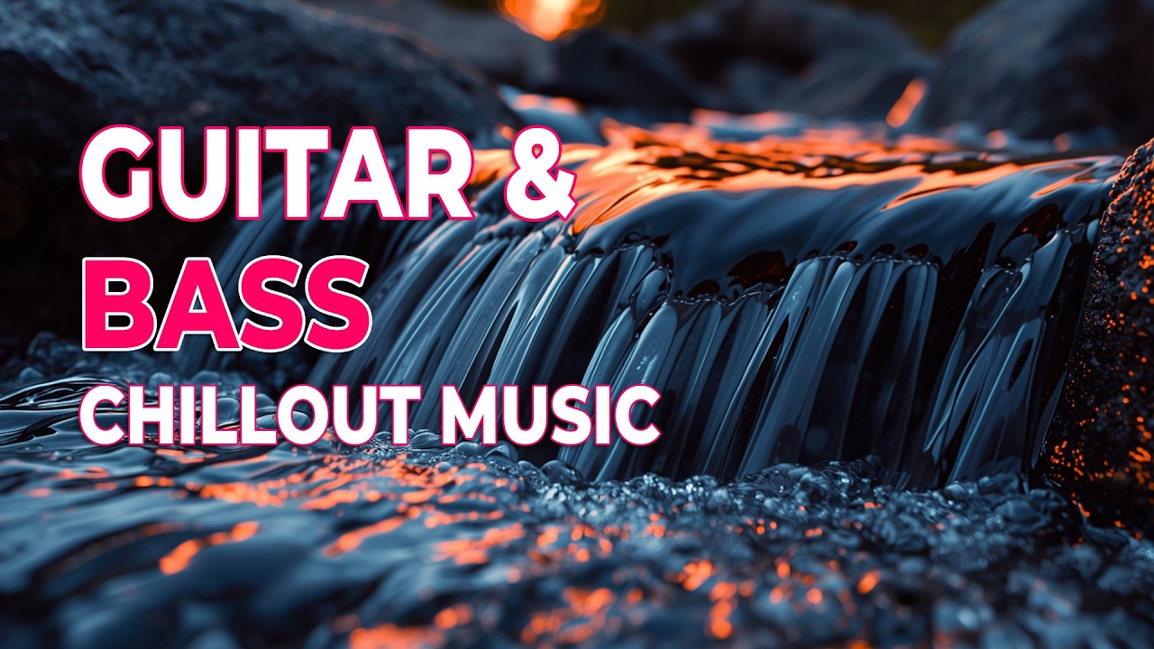 Ambient Chill Music🌿Guitar & Soft Beats for Forest Streams and Twilight Campfires