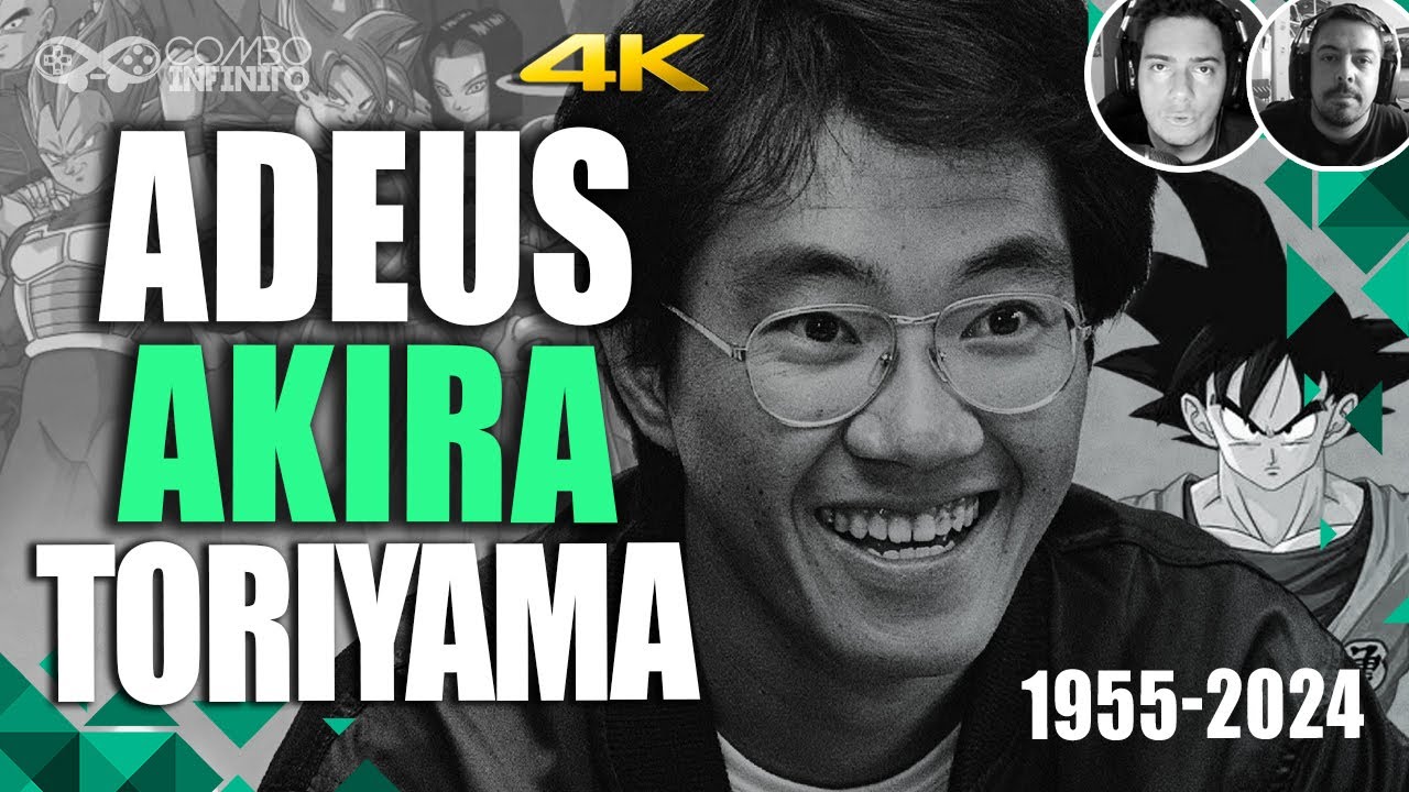 ADEUS MESTRE... A IMPORTÂNCIA DE AKIRA TORIYAMA EM NOSSAS VIDAS