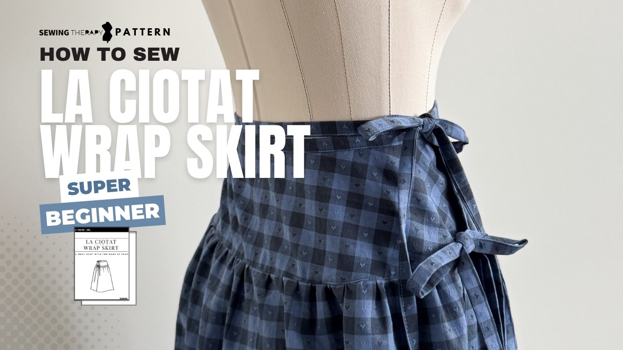 La Ciotat - The Cutest Double-Tie Wrap Skirt | Beginner-Friendly Pattern