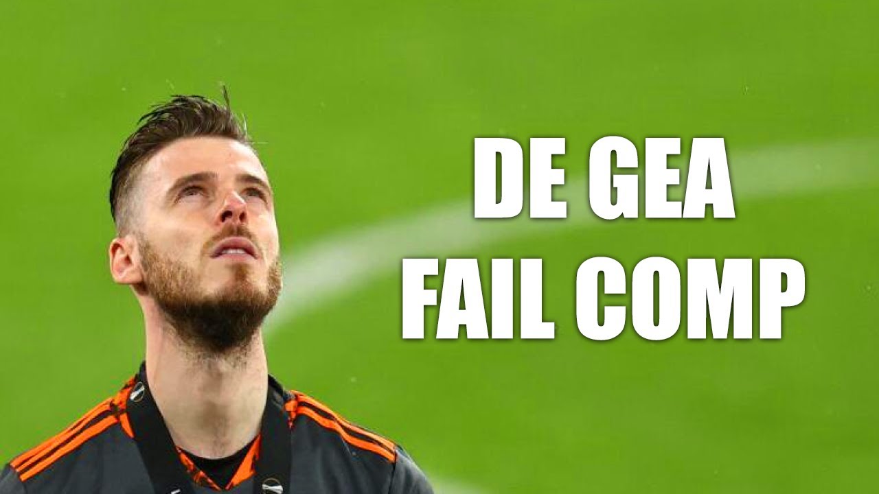 David De Gea's 10 Minute Fail Compilation
