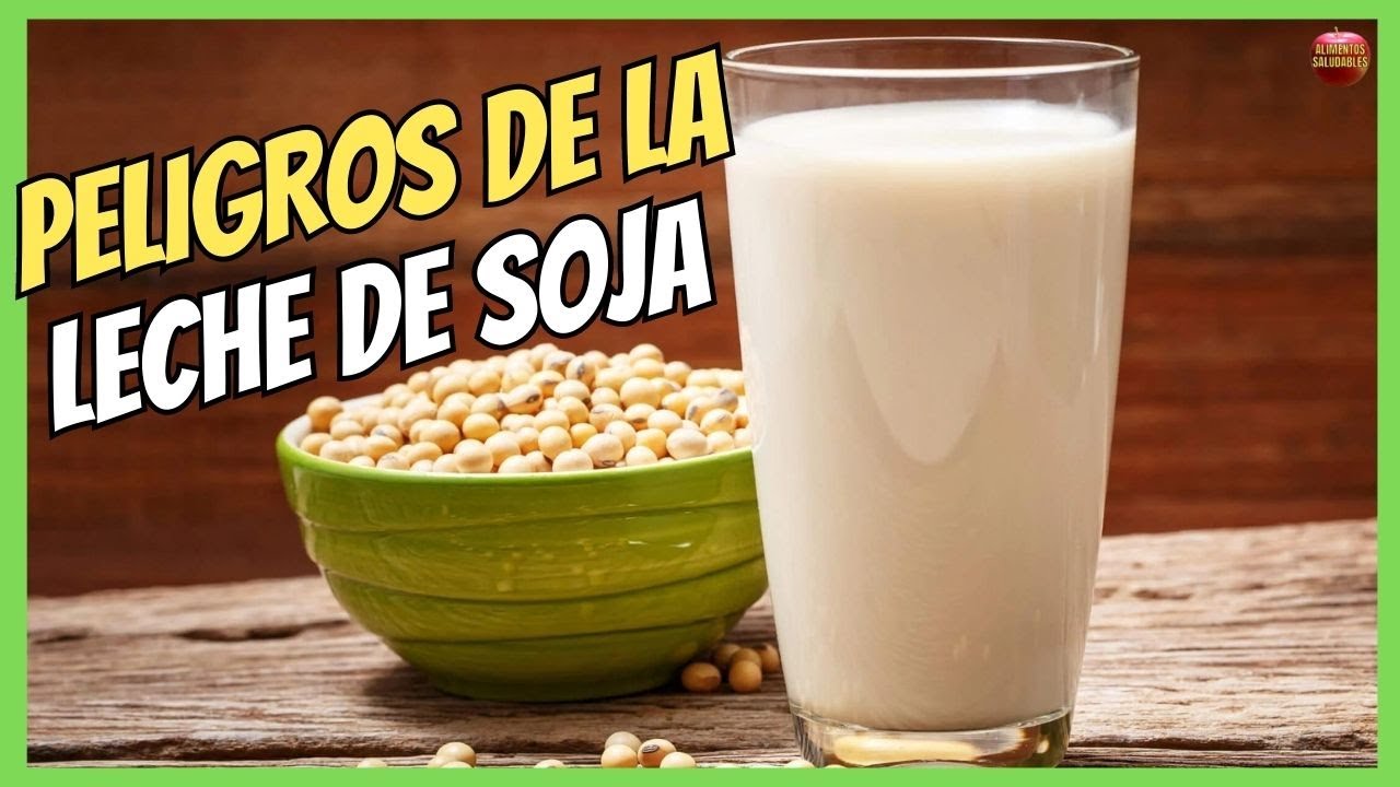 🔴 PELIGROS Y CONTRAINDICACIONES DE LA LECHE DE SOJA🔴