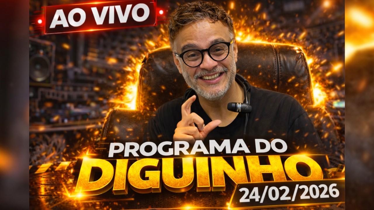 Programa do Diguinho   -  24/02/2026 #1