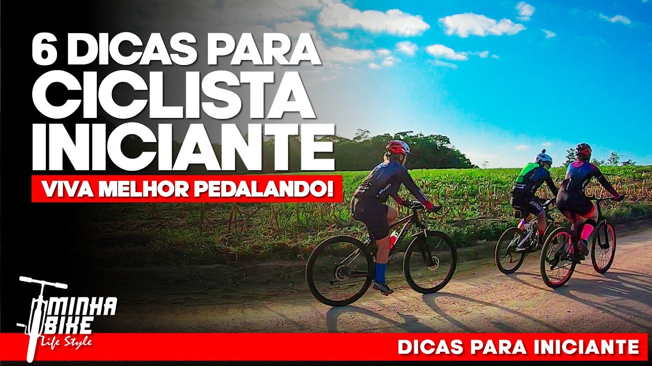 COMO COME&Ccedil;AR A PEDALAR | 6 DICAS PARA INICIANTES NO PEDAL - Minha Bike Life Style