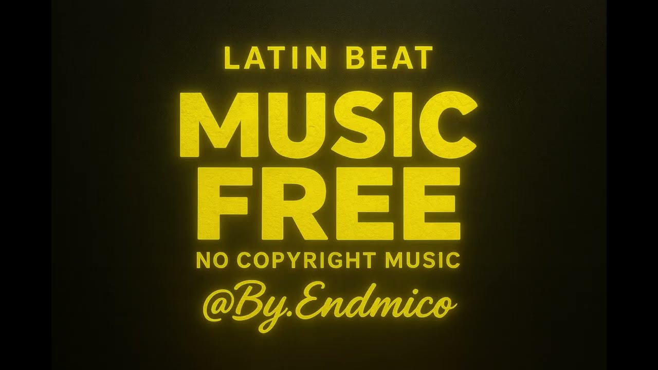 Latino Flow🌴 V.21 | Free No Copyright Music | By Endmico