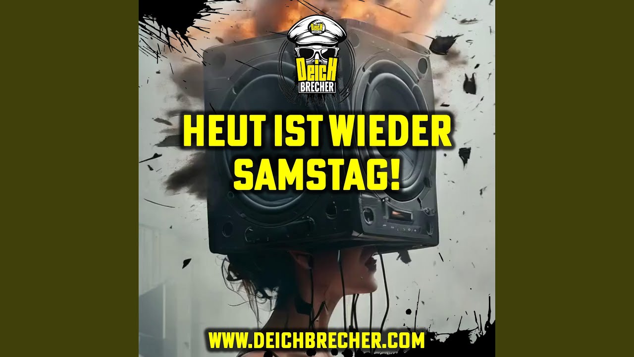 Heut ist wieder Samstag!