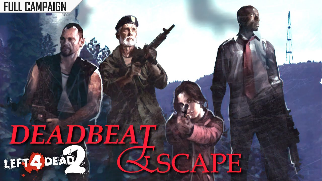 Left 4 Dead 2: Deadbeat Escape · Rating ⭐⭐⭐⭐⭐ 4K 60ᶠᵖˢ