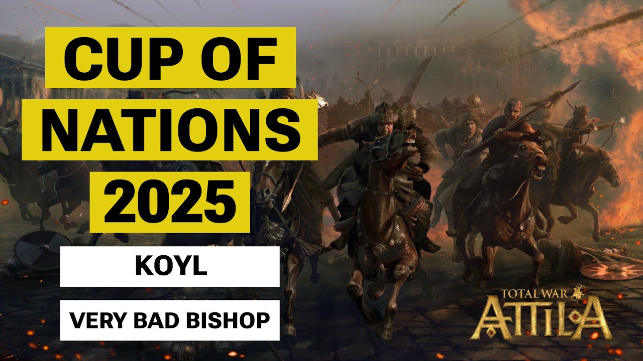 ТУРНИР! Cup of Nations 2025. Total War: Attila. Koyl [AEG] vs Very Bad Bishop