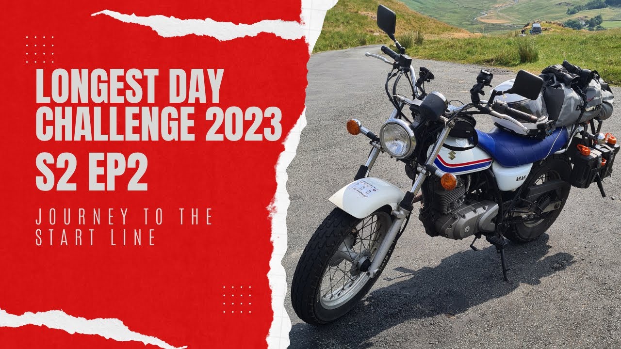 LONGEST DAY CHALLENGE 2023-Lands' End To John O'groats In 24hrs By Motorcycle-The Start Line S2 EP2
