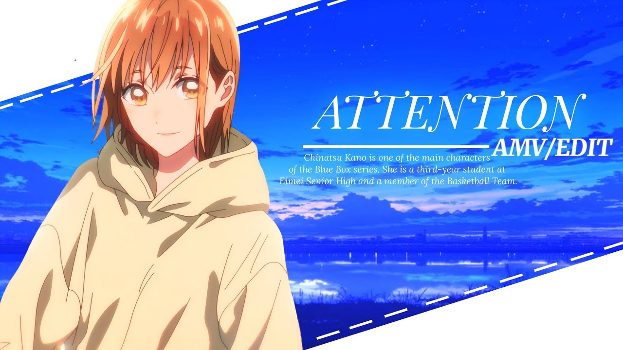 Blue Box 💞 - Attention [ AMV/EDIT] 4K