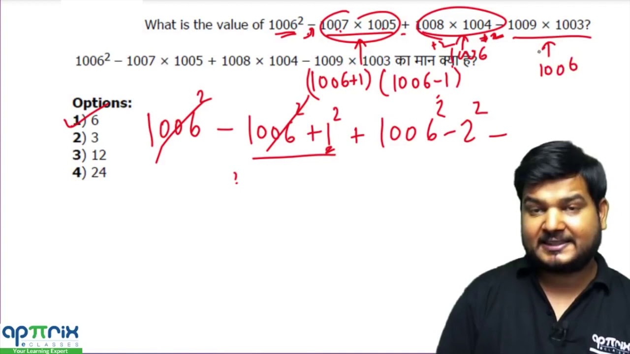 What is the value of 1006&sup2;-1007&times;1005+1008&times;1004-1009&times;1003? (#SSCCGL Maths Questions)