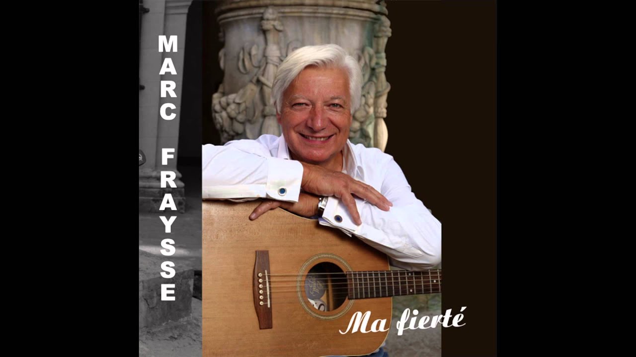 Marc Fraysse - Ma fiert&eacute; (Audio)