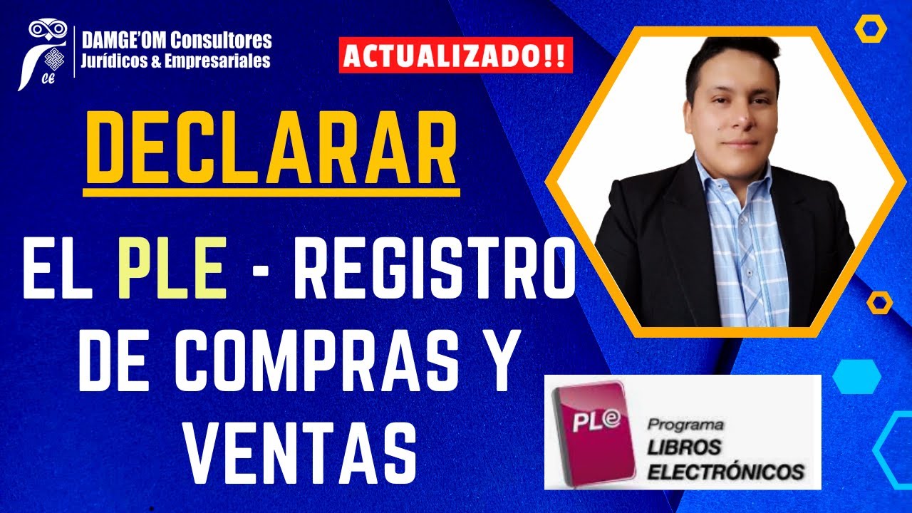 Como declarar el PLE compras y ventas  | SUNAT 2024 actualizado