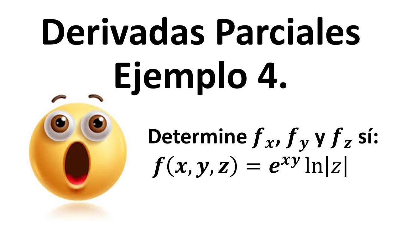 Derivadas Parciales Ejemplo 4
