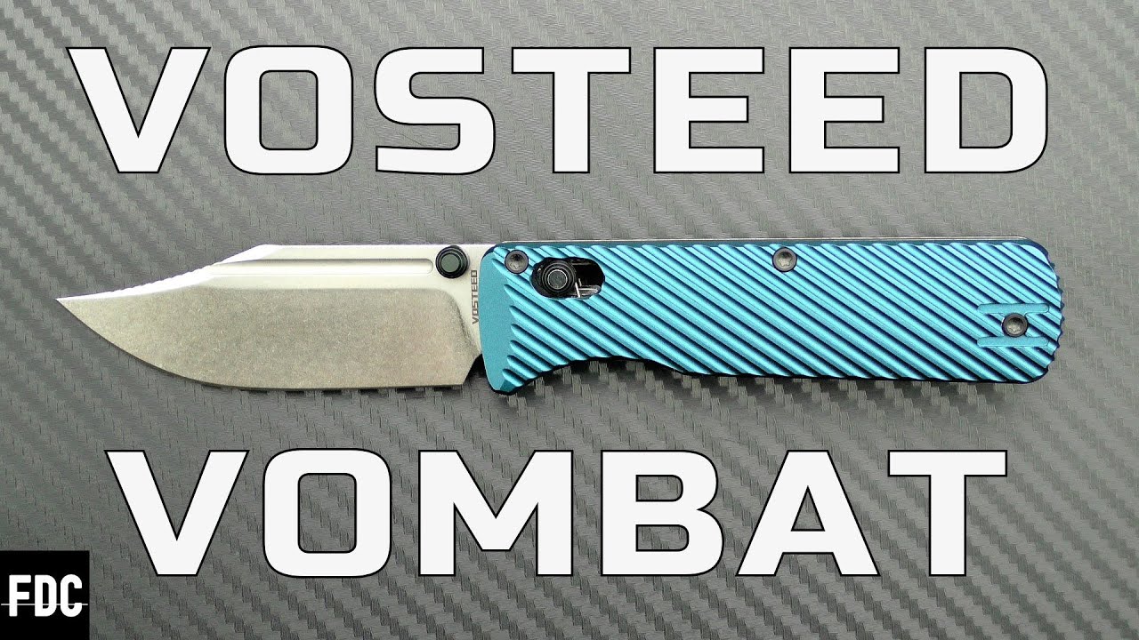 VOSTEED VOMBAT - La marque qui sait faire la différence 🔪