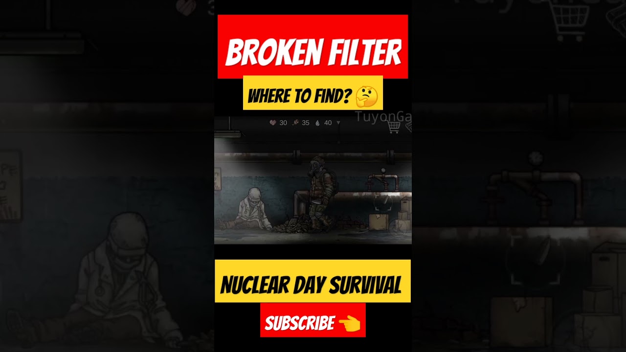 Broken Filter | Where to find | Nuclear Day Survival #nuclearday #nucleardaysurvival