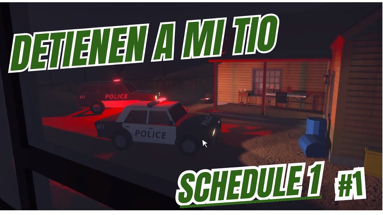 Detienen a mi tío | SCHEDULE 1 | #1