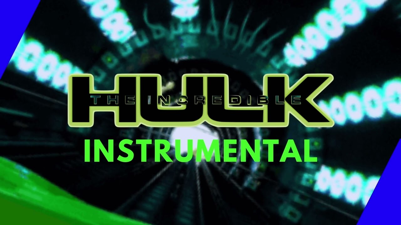 The Incredible Hulk - Instrumental| Islands of Adventure