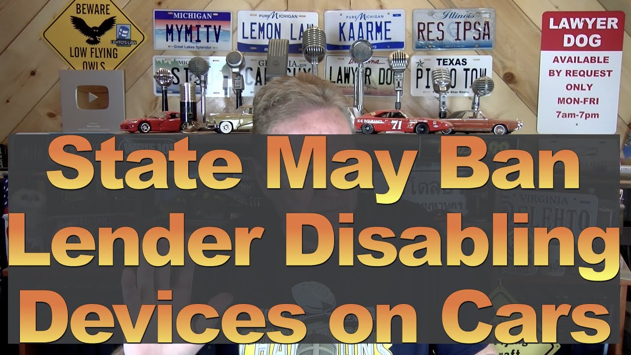 State May Ban Lender Disabling Devices on Cars