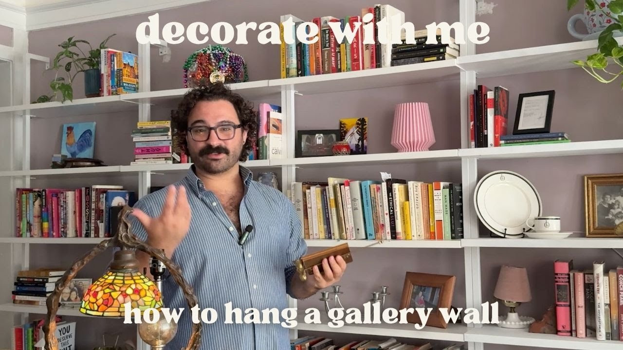 decorate with me | moving in diaries | how to design a gallery wall