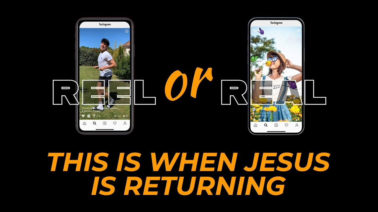 This is When Jesus Will Return // from the series REEL OR REAL