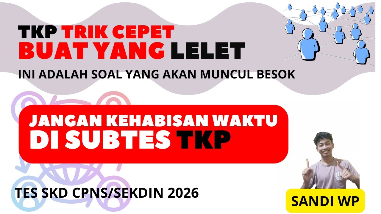 TRIK CEPAT SOAL TKP TES SKD 2026