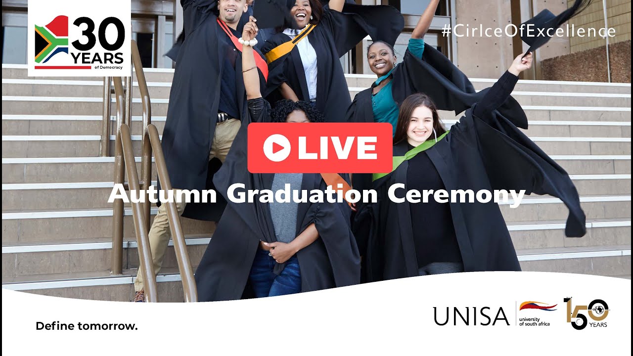 UNISA Autumn Graduations ( 31 May  2024 - 09:00 Ceremony)