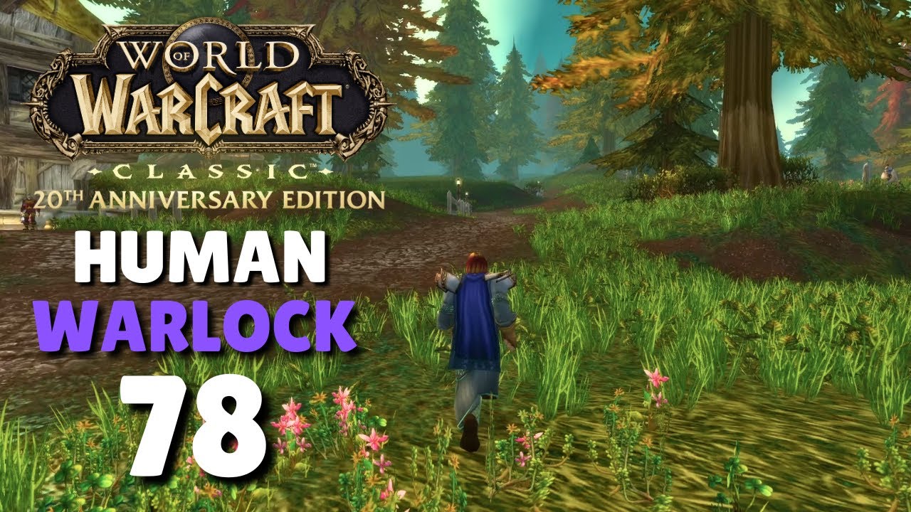 WoW Classic Adventure - Relaxing Gameplay | Human Warlock - Episode 78