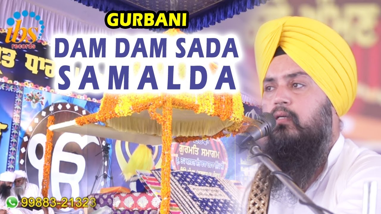 Dam Dam Sada Samalda | Bhai Mehtab Singh Jalandhar Wale | Sikh Tv