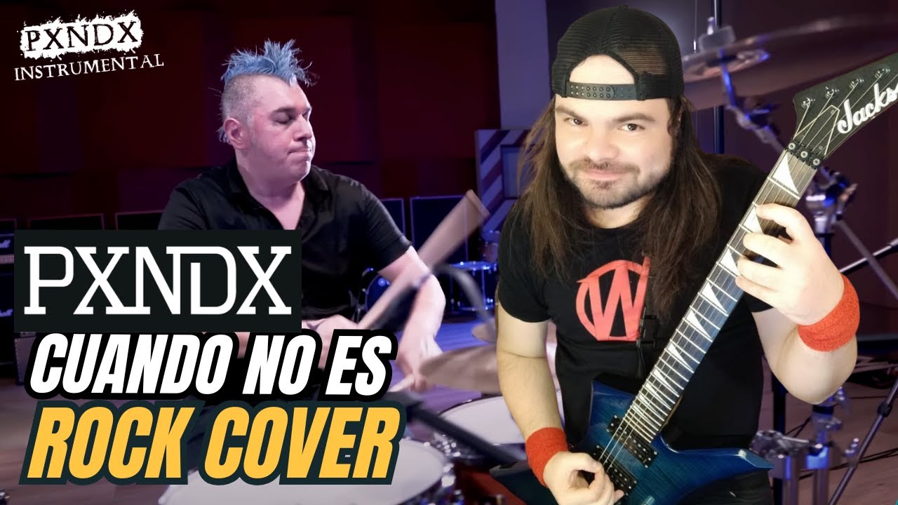 PXNDX Cuando Cover - Willnoname ft Kross Vazquez - pxvive pxndx instrumental