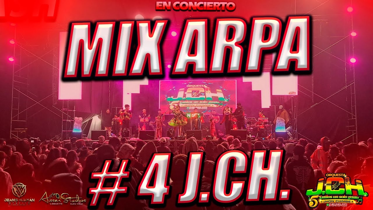 MIX ARPA 4 - JCH 2024 - EN CONCIERTO 4K