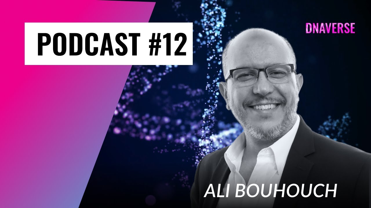 DNAVerse Podcast #12 - Ft. Ali Bouhouch