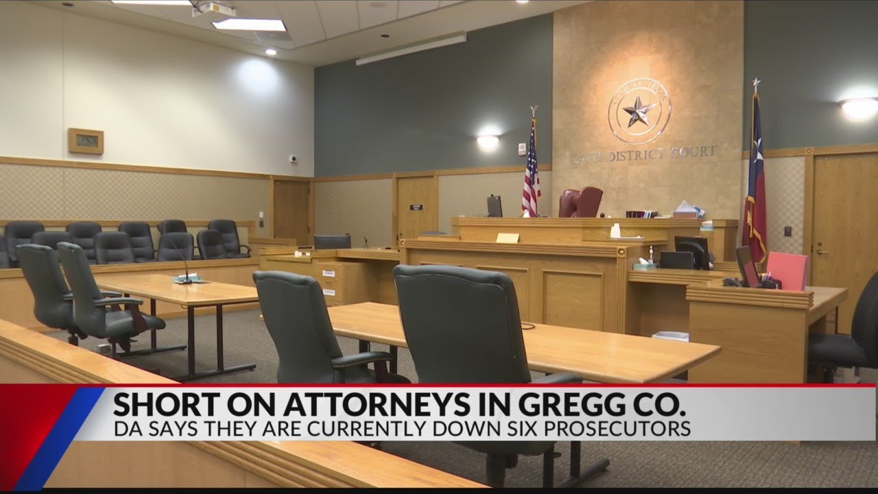 Gregg County experiencing criminal prosecutor shortage