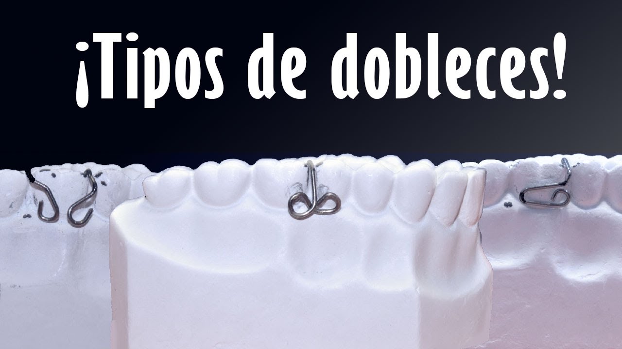 Tipos de Dobleces  | Elena Dental Art & More