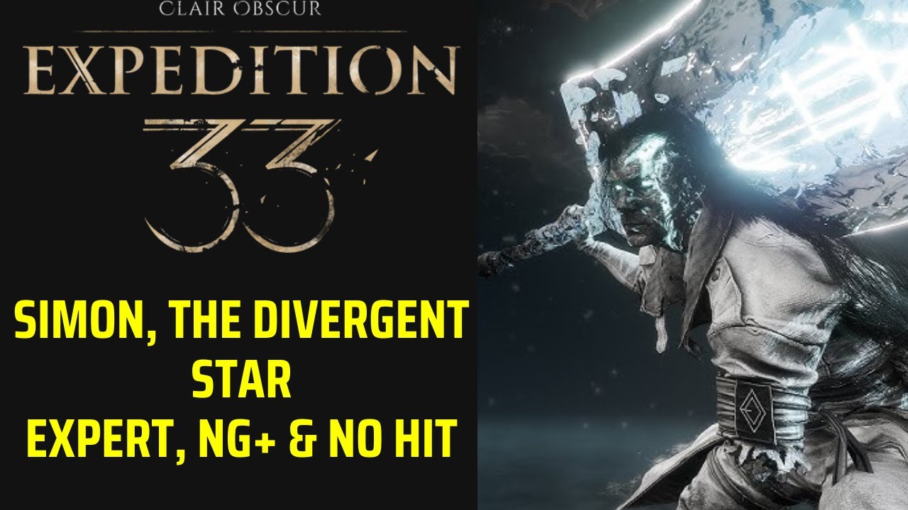 Clair Obscur: Expedition 33: Simon the Divergent Star (Expert, NG+ & No Hit)