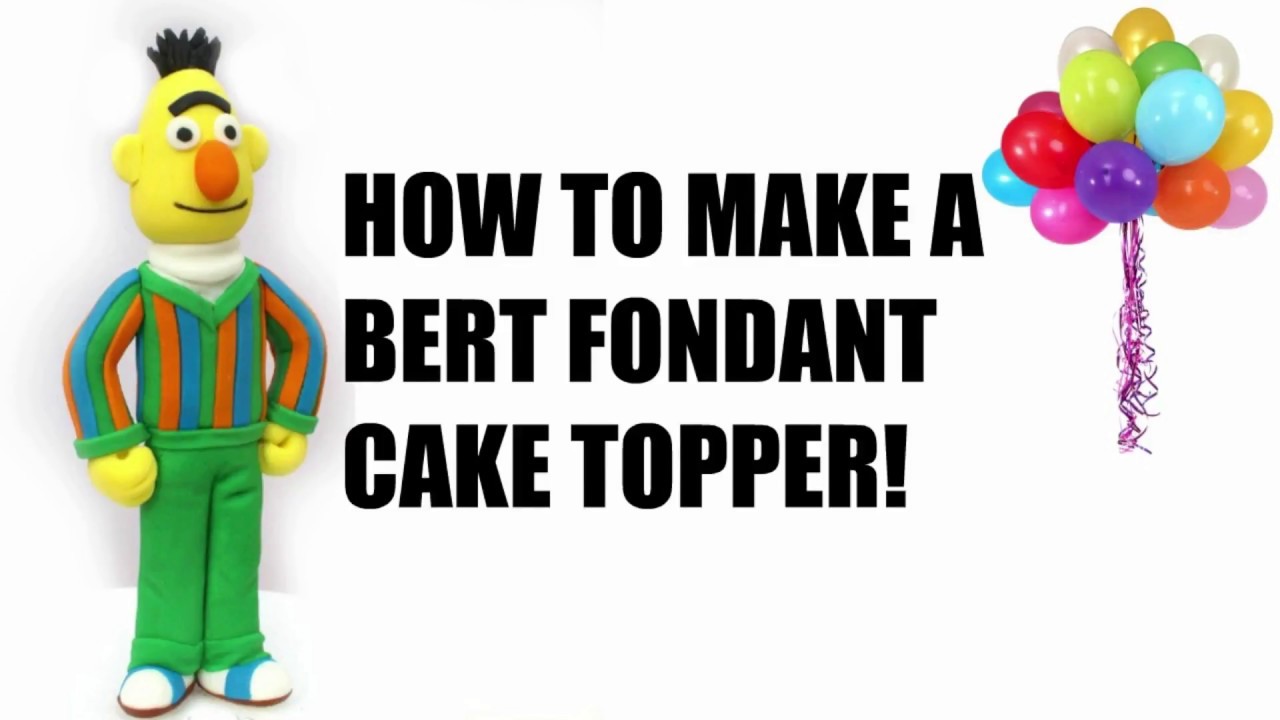 How to make a Bert fondant cake topper!