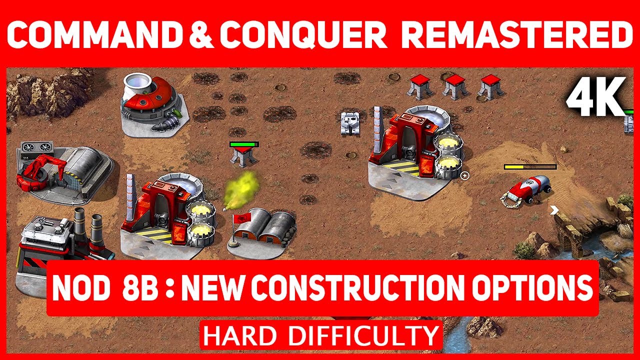 Command & Conquer Remastered 4K - Nod Mission 8 B - New Construction Options - Hard Difficulty